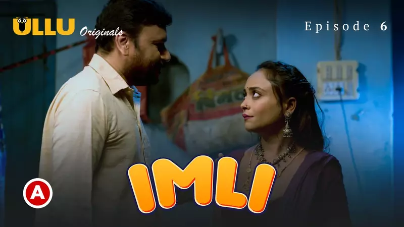 Imli Episode 6 ullu webseries