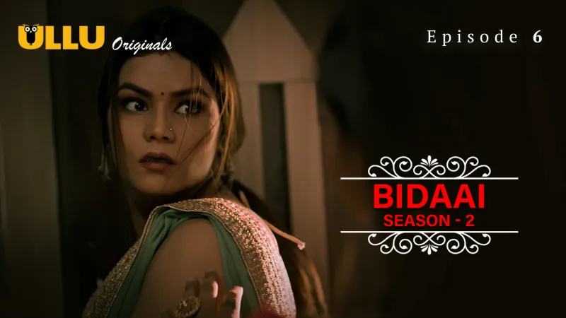 Bidaai 2 Episode 6 Ullu Web Series Free