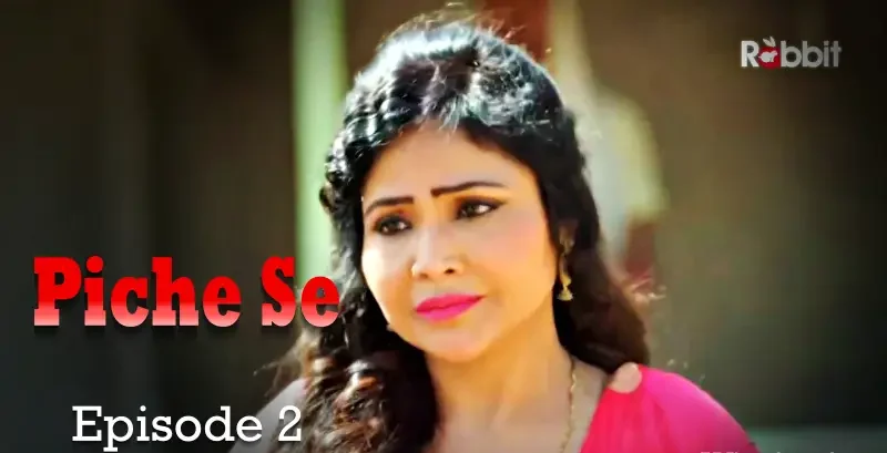 Piche Se Episode 2