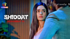 Shiddat-Mohabbat-Ki-Episode-3